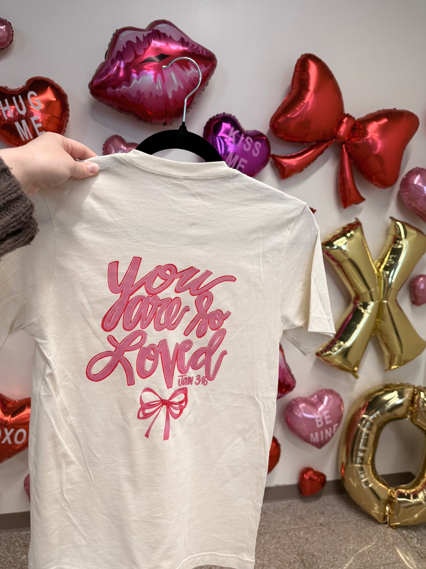 You Are So Loved Shirt